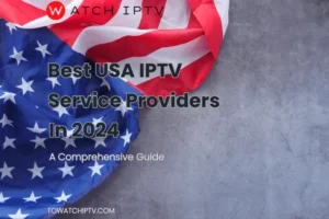 Best USA IPTV